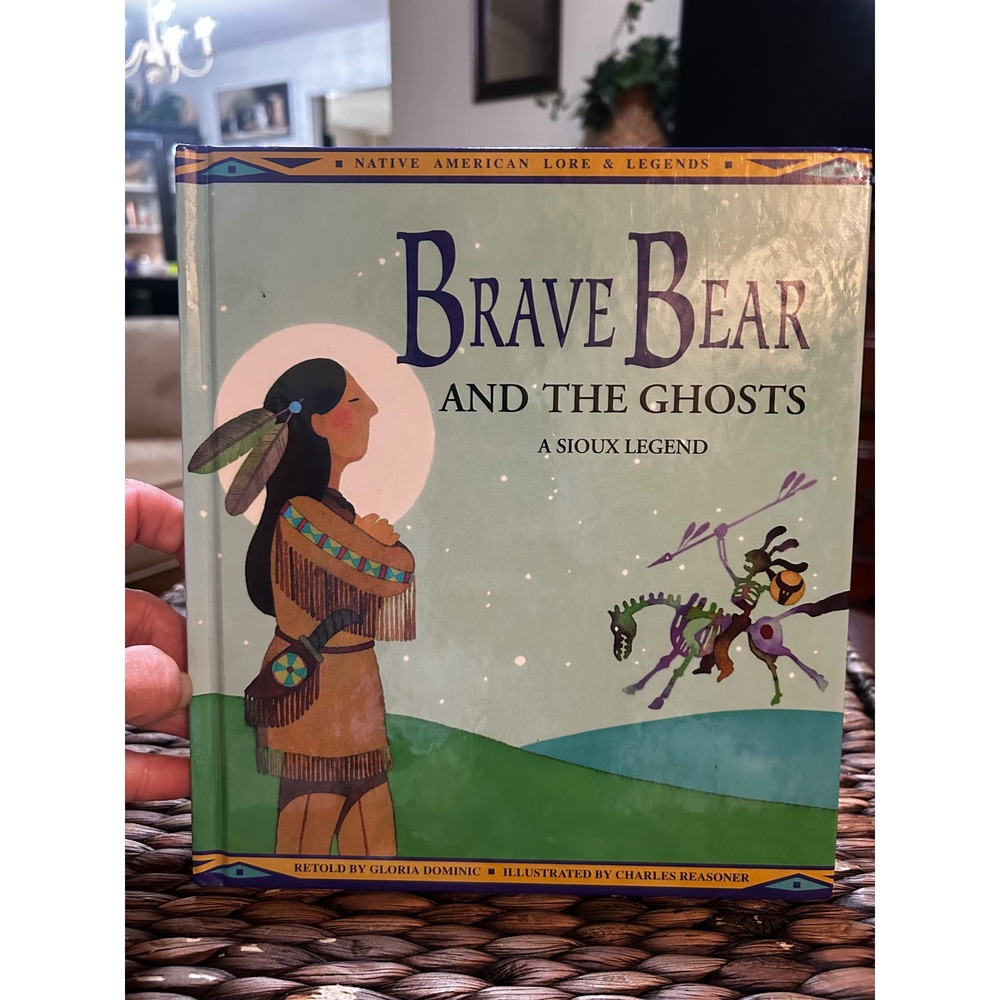 Brave Bear and the Ghosts Sioux Legend Native American Lore Book Children's